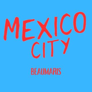 Mexico City Beaumaris